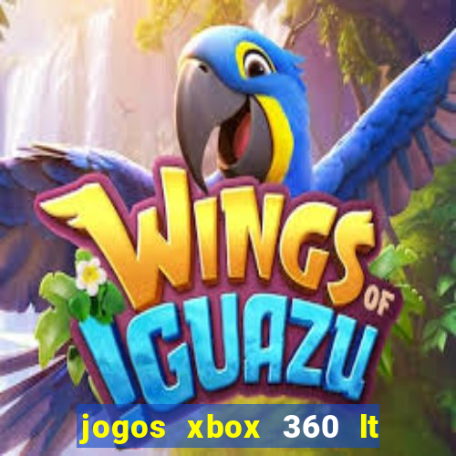 jogos xbox 360 lt 3.0 download